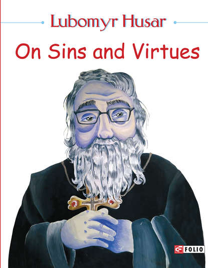 On Sins and Virtues — Любомир Гузар