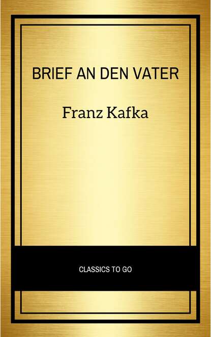 Brief an den Vater - Франц Кафка