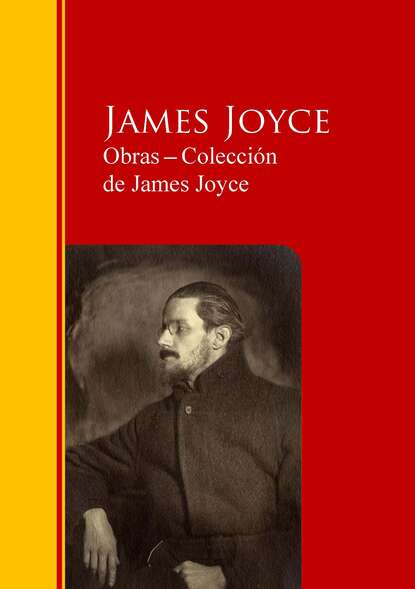 Obras ─ Colecci?n  de James Joyce - Джеймс Джойс