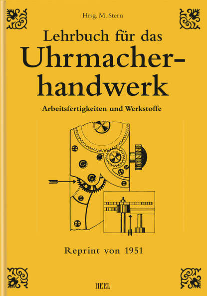 Lehrbuch f?r das Uhrmacherhandwerk - Band 1 — Группа авторов