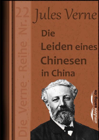 Die Leiden eines Chinesen in China - Жюль Верн