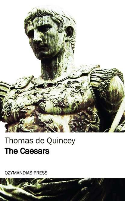 The Caesars — Томас де Квинси