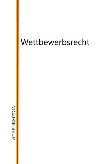 Wettbewerbsrecht - Группа авторов